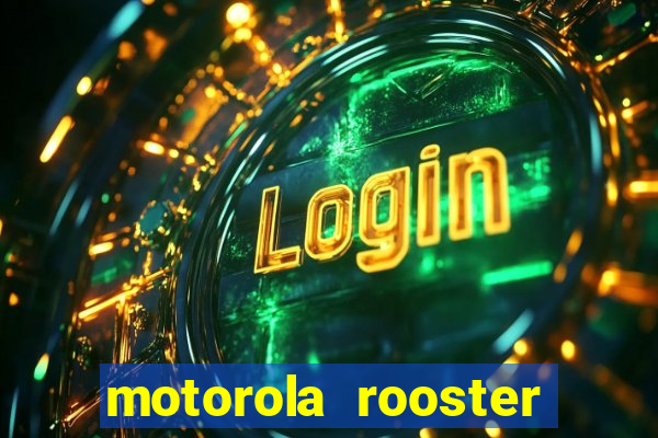 motorola rooster alarm sound download